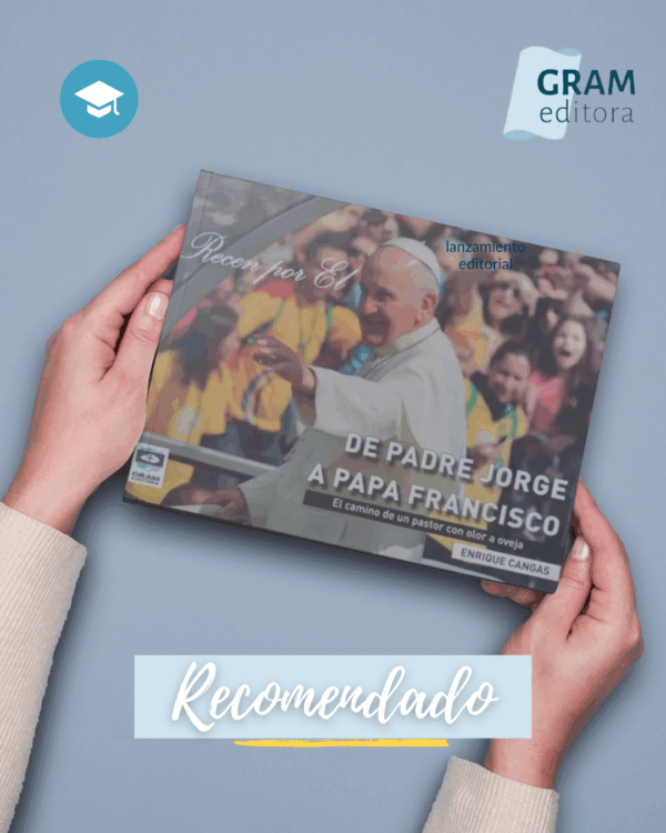 DE PADRE JORGE A PAPA FRANCISCO